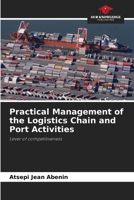 Practical Management of the Logistics Chain and Port Activities 6205785161 Book Cover