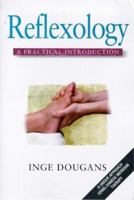 Reflexology: A Practical Introduction (Practical Introductions) 1862041601 Book Cover