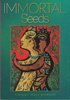 Immortal Seeds: Bearing Gold from the Abyss 0893048577 Book Cover