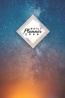 Daily Planner 2020: Galaxy Astronomy 52 Weeks 365 Day Daily Planner for Year 2020 6x9 Everyday Organizer Monday to Sunday Astro Photography Life Plan Academic Scheduler New Year Gift 2020 Nature Lover 1712641506 Book Cover