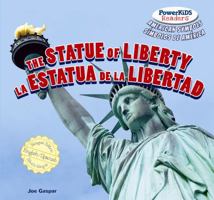 The Statue of Liberty / La Estatua de La Libertad La Estatua de La Libertad 1477712038 Book Cover