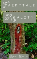 Fairytale Reality B093B6J61Y Book Cover