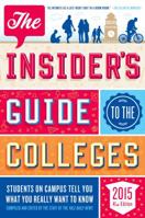 The Insider's Guide to the Colleges 0312672969 Book Cover