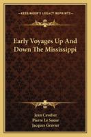 Early Voyages Up And Down The Mississippi 1275788173 Book Cover