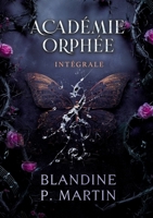 Académie Orphée - Intégrale 2487657790 Book Cover