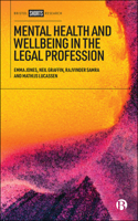 Mental Health and Wellbeing in the Legal Profession 1529210747 Book Cover