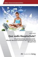 Quo Vadis Hauptschule? 3639469321 Book Cover