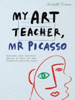 My Art Teacher Mr Picasso 1781575134 Book Cover