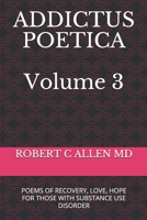ADDICTUS POETICA: VOLUME 3 B08ZFJXJYC Book Cover