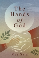 The Hands of God 1965340725 Book Cover