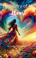 Tapestry of My Heart B0F84L3TJD Book Cover