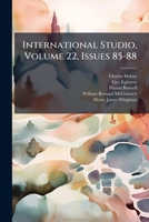 International Studio, Volume 22, Issues 85-88... 1272964760 Book Cover