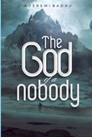 The God of A Nobody B0BRZ4J8S1 Book Cover