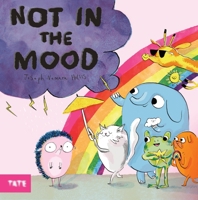 Not in the Mood 1849768862 Book Cover