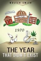The Year that Didn't Exist 1685627978 Book Cover