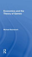 Economics and the Theory of Games 0891587047 Book Cover