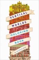 Vertical Worlds (Adult Coloring Book) 1419722700 Book Cover