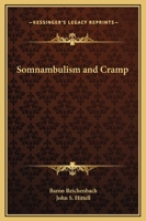 Somnambulism and Cramp 1017532486 Book Cover