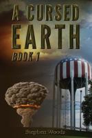 A Cursed Earth 1502460475 Book Cover
