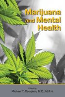 Marijuana and Mental Health 1615370080 Book Cover