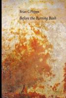 Before the Burning Bush 1986980952 Book Cover
