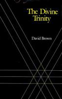 The Divine Trinity (Christianity and Islam; 4) 0875484395 Book Cover