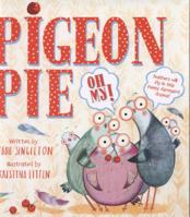 Pigeon Pie, Oh My! 0192734156 Book Cover