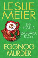 Eggnog Murder 1496704495 Book Cover