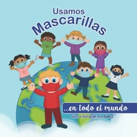 Usamos mascarillas en todo el mundo B08YN6TN8X Book Cover