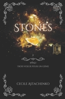 Trois voeux pour un génie : Stones Tome 1 (French Edition) 280521174X Book Cover