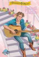 Female Force: Brandi Carlile 1966879156 Book Cover