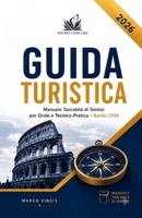 Guida Turistica – Manuale Tascabile per la Prova Orale e Tecnico-Pratica: Sintesi Operativa con Simulazioni, Frasi B2 e Checklist (Italian Edition) B0HG5R1FF6 Book Cover