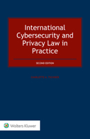 International Cybersecurity and Privacy Law in Practice 904118841X Book Cover