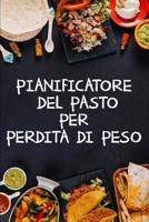 Pianificatore del Pasto per Perdita di Peso: Un pianificatore del pasto di 90 giorni per aiutarvi a perdere peso | Siate più forti della vostra scusa! ... la pista che cosa mangiate (Italian Edition) 1075561604 Book Cover