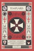 Templaris: Història, llegenda i herència festera (Catalan Edition) B0F1J3TS38 Book Cover