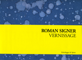 Roman Signer: Vernissage 3858812242 Book Cover