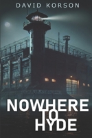Nowhere to Hyde (Hyde Park) B0GWMFW23J Book Cover