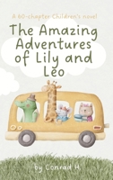 The Amazing Adventures of Lily and Leo B0F2M96ND8 Book Cover