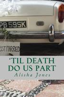 'Til Death Do Us Part 151524220X Book Cover
