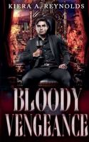 Bloody Vengeance (Corporate Blood) B0GFY2L9WY Book Cover
