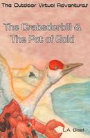 The Crabsderbill & the Pot of Gold 154268028X Book Cover