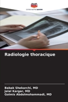 Radiologie thoracique (French Edition) 6208642116 Book Cover