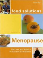 Menopause (Food Solutions):: Recipes and Advice to Relieve Symptoms 0600602982 Book Cover