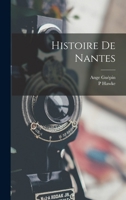 Histoire De Nantes 1016708637 Book Cover