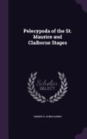 Pelecypoda of the St. Maurice and Claiborne Stages 1359224335 Book Cover