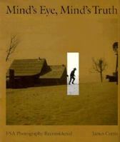 Mind's Eye, Mind's Truth: Fsa Photography Reconsidered (American Civilization) 087722627X Book Cover