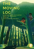 The Moving Log 1925932567 Book Cover