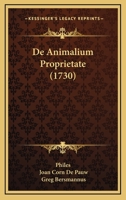 De Animalium Proprietate (1730) 1165930900 Book Cover