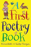 A First Poetry Book. Pie Corbett, Gaby Morgan B09L74SHBX Book Cover