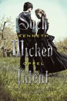 Such Wicked Intent 1554683424 Book Cover